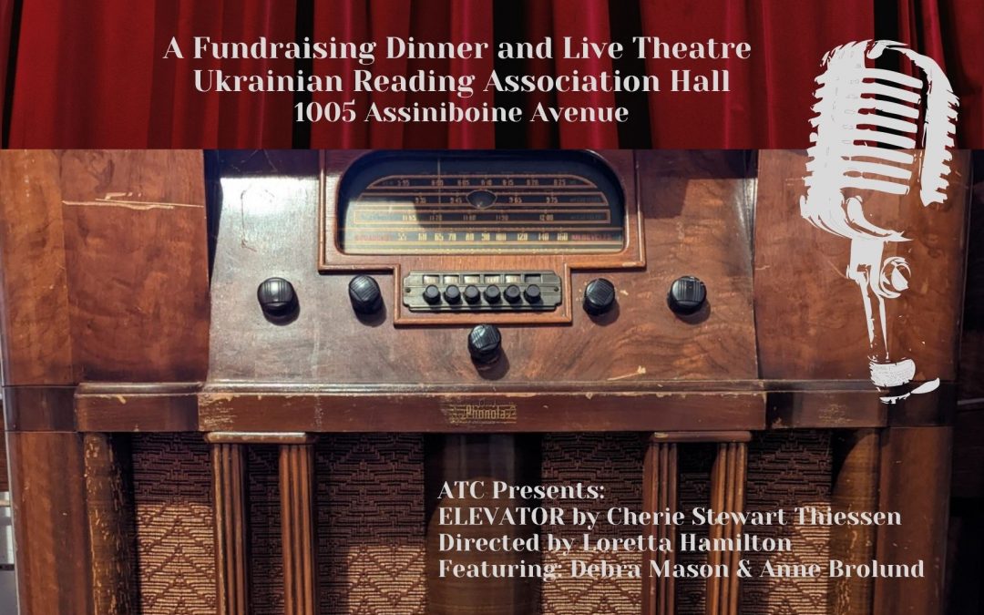 An Old Time Radio Show & Dinner – SOLD OUT!